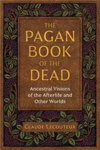 The Pagan Book of the Dead