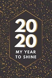 2020 My Year to Shine