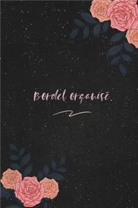 Bordel organisé.