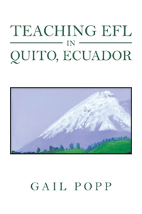 Teaching Efl in Quito, Ecuador