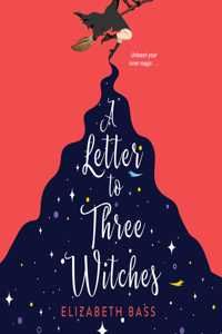 Letter to Three Witches
