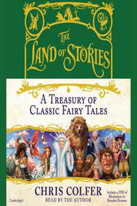 Land of Stories: A Treasury of Classic Fairy Tales