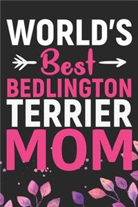 World's Best Bedlington Terrier Mom