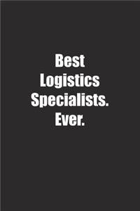 Best Logistics Specialists. Ever.