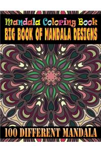 Mandala Coloring Book Big Book Of Mandala Designs 100 Different Mandala