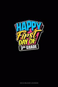 Happy First Day of 3rd Grade