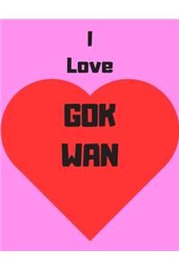 I love Gok Wan