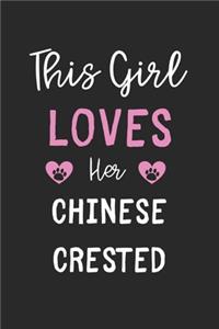 This Girl Loves Her Chinese Crested