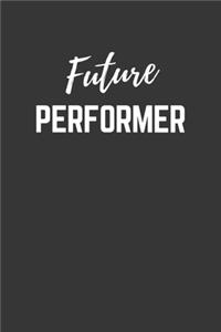 Future Performer Notebook