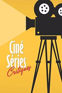 Ciné Séries Critiques