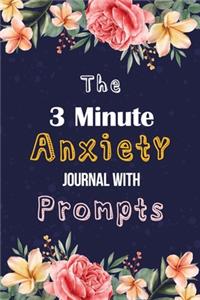 The 3 Minute Anxiety Journal With Prompts