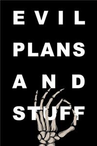 Evil Plans And Stuff