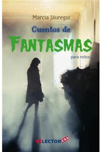 Cuentos de Fantasmas Para Ninos