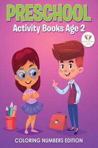 Preschool Activity Books Age 2 Coloring Numbers Edition
