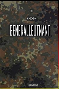 Gut - Besser - Generalleutnant Notizbuch