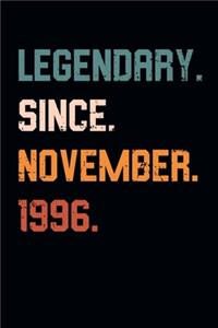Blank Lined Journal, Notebook, Diary, Planner - Legendary Since November 1996 - 23rd Birthday Gift For 23 Years Old Men and Women born in November