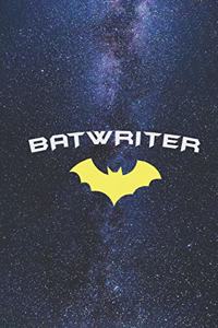 BATWRITER - Super Hero WRITER AUTHOR BLOGGER Journal