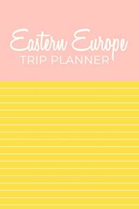 Eastern Europe Trip Planner