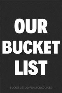 Our Bucket List Bucket List Journal for Couples