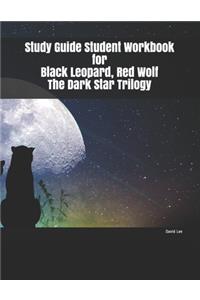 Study Guide Student Workbook for Black Leopard, Red Wolf The Dark Star Trilogy