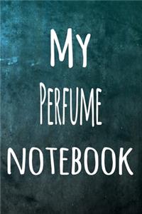 My Perfume Notebook