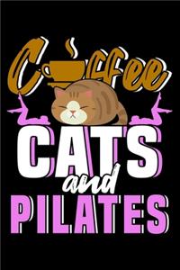 Coffee, Cats, and Pilates.