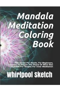 Mandala Meditation Coloring Book