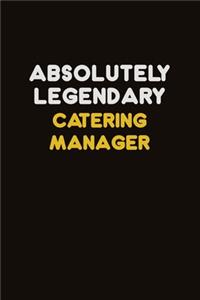 Absolutely Legendary Catering Manager