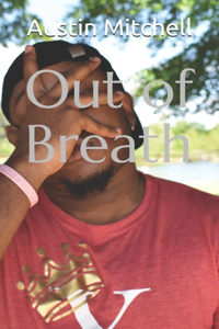 Out of Breath