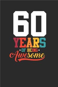 60 Years Of Being Awesome