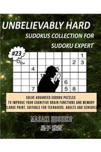 Unbelievably Hard Sudokus Collection for Sudoku Expert #23