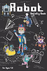 Robot Activity Book For Ages 4-8