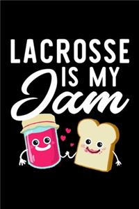 Lacrosse Is My Jam