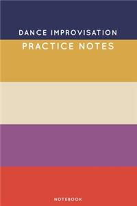 Dance improvisation Practice Notes