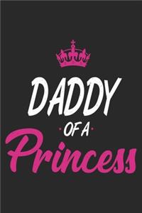 Daddy Of A Princess