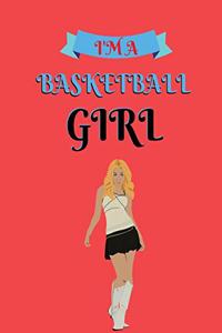 I'm a basketball girl