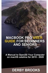 MacBook Pro User Guide for Beginners and Seniors