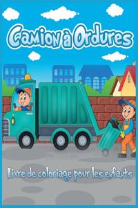 Camion à Ordures Livre de Coloriage Pour les Enfants