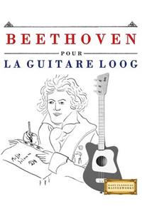 Beethoven Pour La Guitare Loog