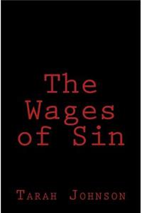 The Wages of Sin
