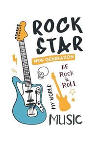 Rock star new generation