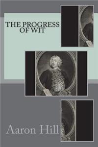 The progress of wit