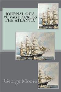 Journal of a Voyage across the Atlantic