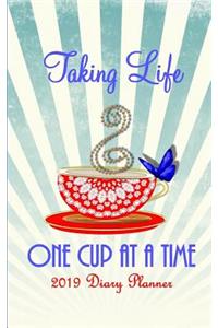 Taking Life One Cup at a Time