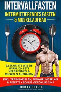 Intervallfasten - Intermittierendes Fasten & Muskelaufbau