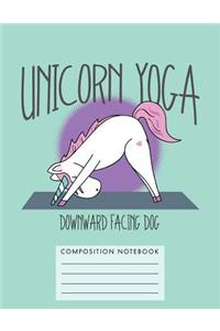 Unicorn Yoga. Downward Facing Dog Composition Notebook