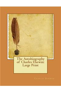 The Autobiography of Charles Darwin