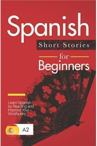 Spanish Short Stories for Beginners