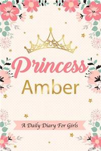 Princess Amber a Daily Diary for Girls