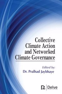Collective Climate Action and Networked Climate Governance